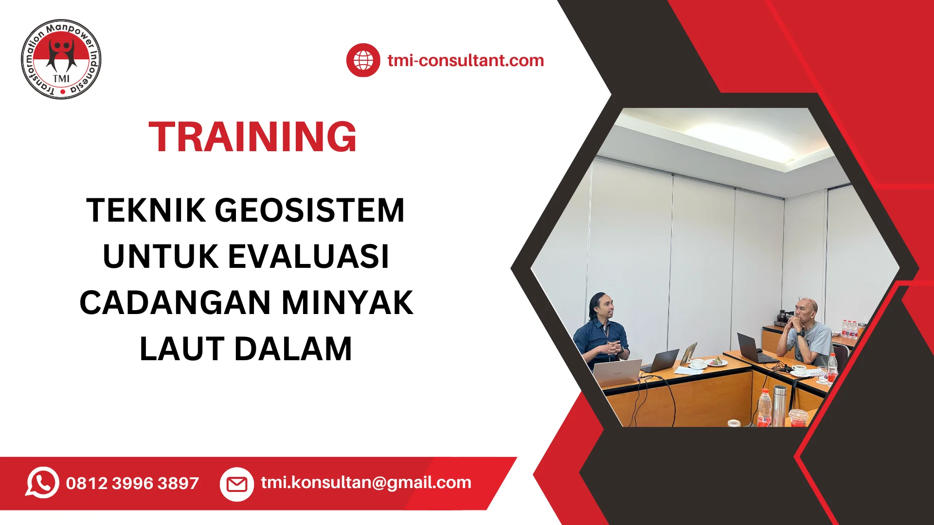 TRAINING TEKNIK GEOSISTEM UNTUK EVALUASI CADANGAN MINYAK LAUT DALAM