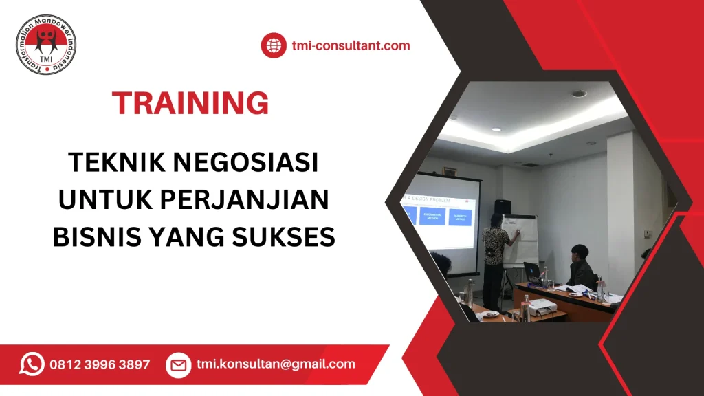 TRAINING TEKNIK NEGOSIASI UNTUK PERJANJIAN BISNIS YANG SUKSES