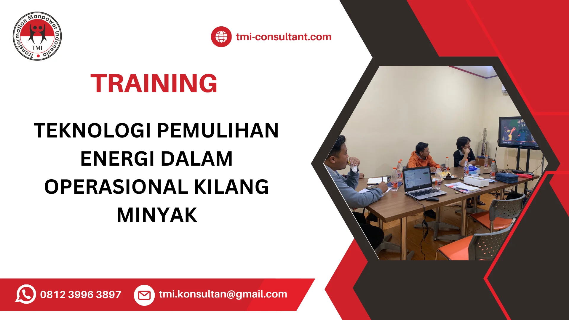 TRAINING TEKNOLOGI PEMULIHAN ENERGI DALAM OPERASIONAL KILANG MINYAK