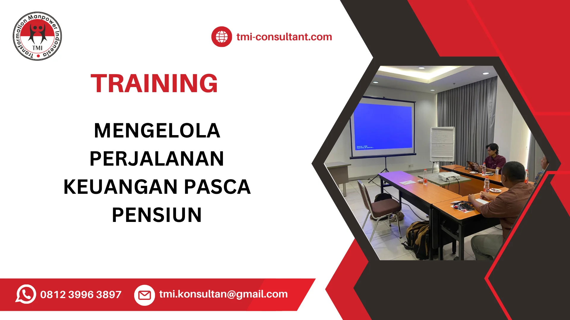 TRAINING MENGELOLA PERJALANAN KEUANGAN PASCA PENSIUN