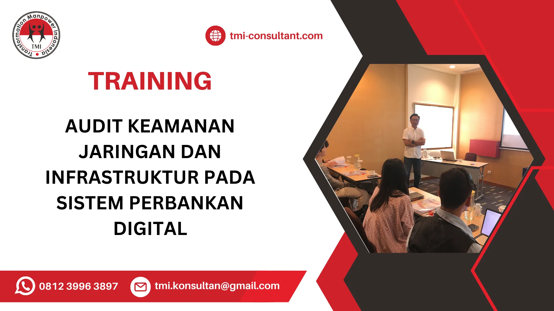 TRAINING AUDIT KEAMANAN JARINGAN DAN INFRASTRUKTUR PADA SISTEM PERBANKAN DIGITAL