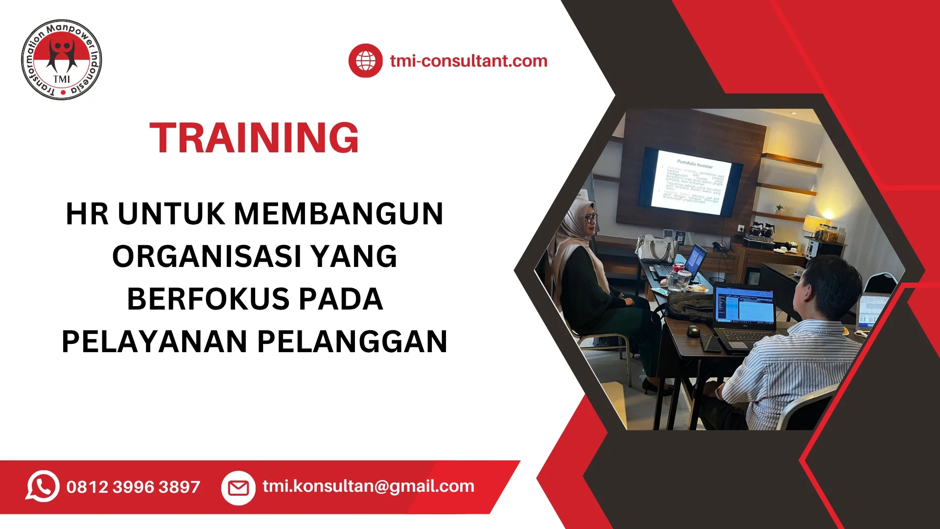 TRAINING HR UNTUK MEMBANGUN ORGANISASI YANG BERFOKUS PADA PELAYANAN PELANGGAN