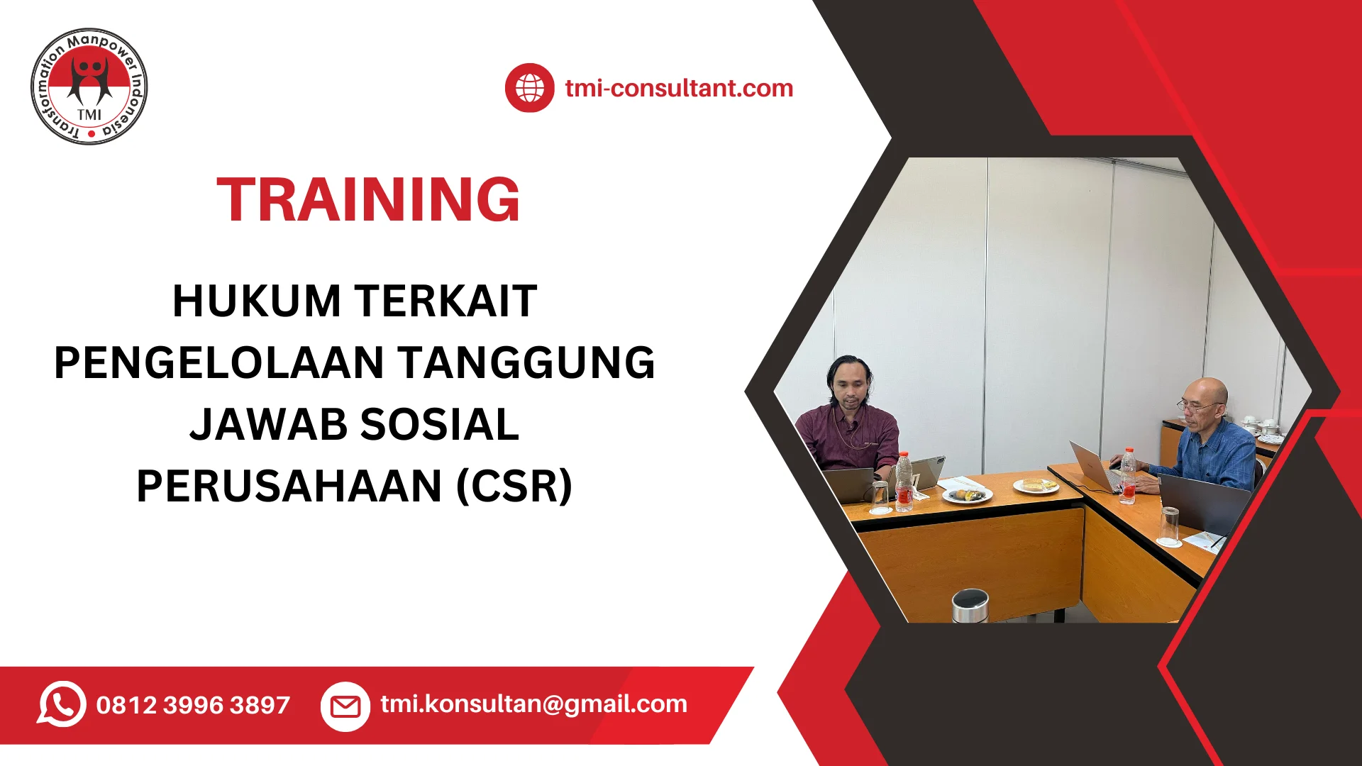 TRAINING HUKUM TERKAIT PENGELOLAAN TANGGUNG JAWAB SOSIAL PERUSAHAAN (CSR)