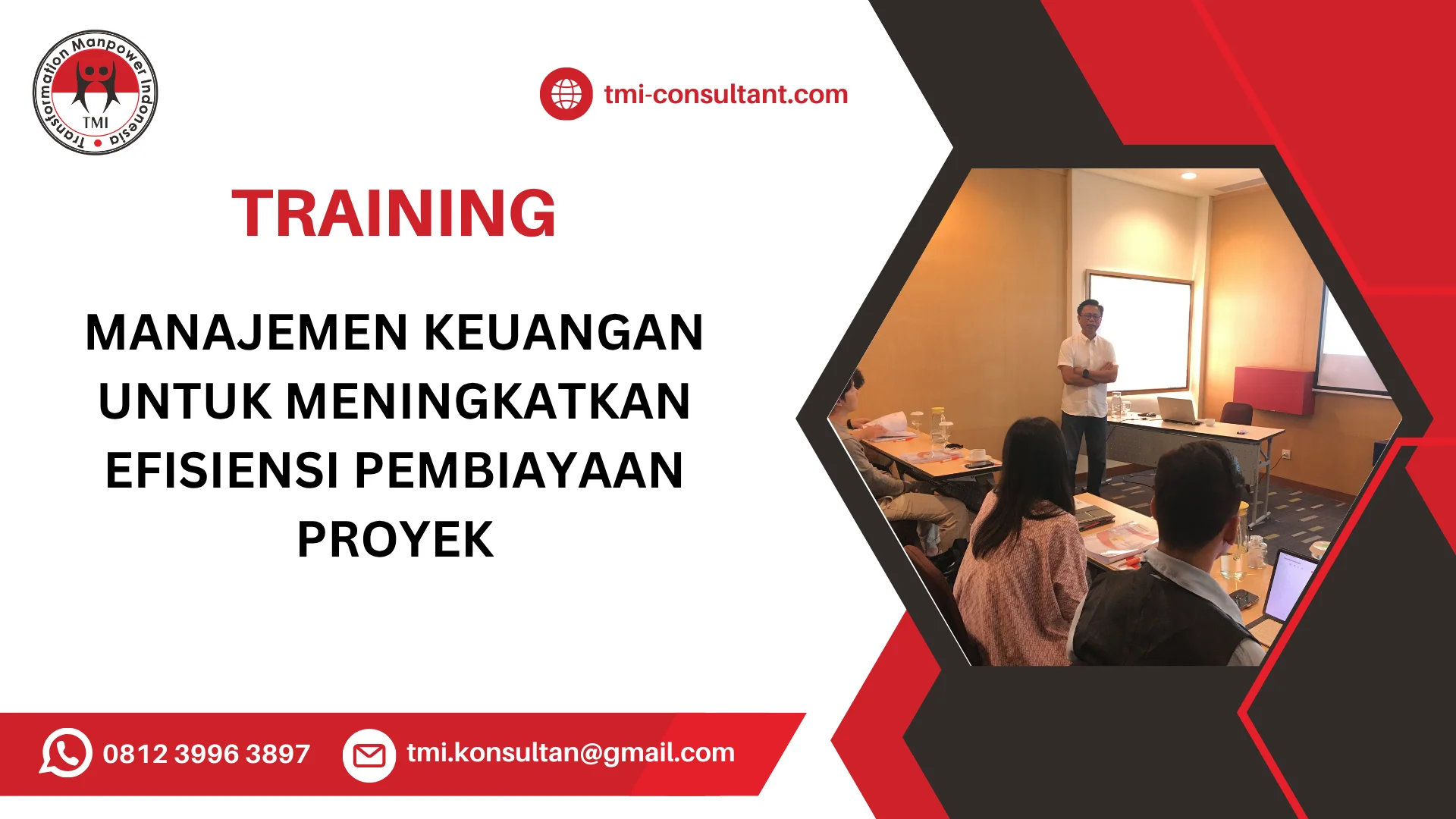 TRAINING MANAJEMEN KEUANGAN UNTUK MENINGKATKAN EFISIENSI PEMBIAYAAN PROYEK