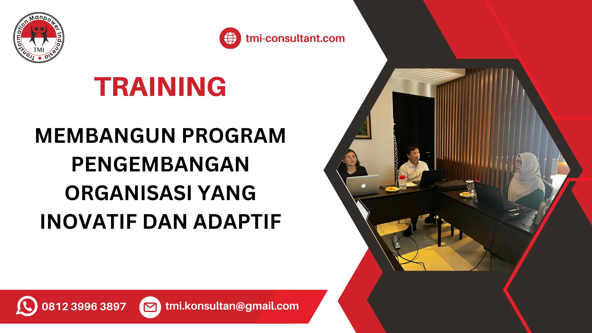 TRAINING MEMBANGUN PROGRAM PENGEMBANGAN ORGANISASI YANG INOVATIF DAN ADAPTIF