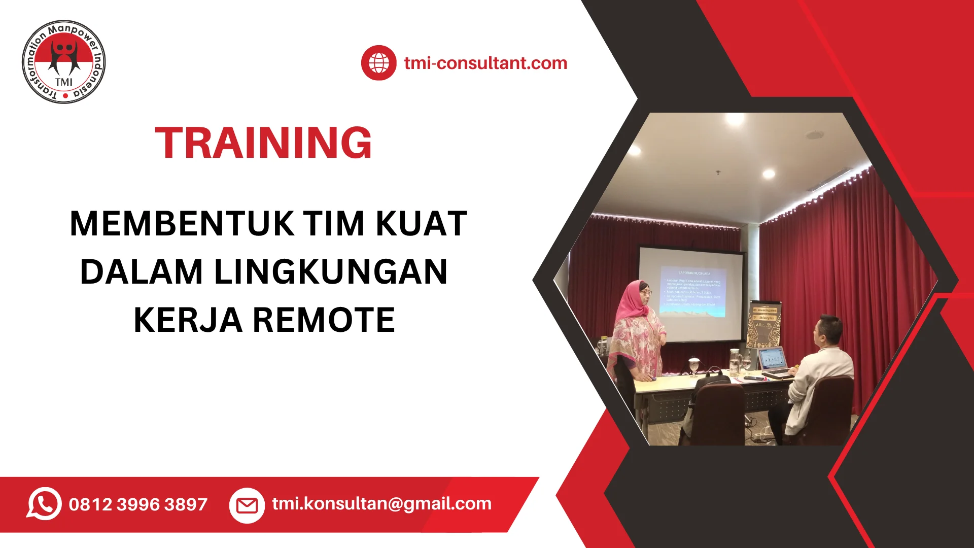 TRAINING MEMBENTUK TIM KUAT DALAM LINGKUNGAN KERJA REMOTE