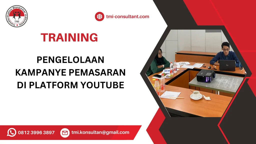 TRAINING PENGELOLAAN KAMPANYE PEMASARAN DI PLATFORM YOUTUBE