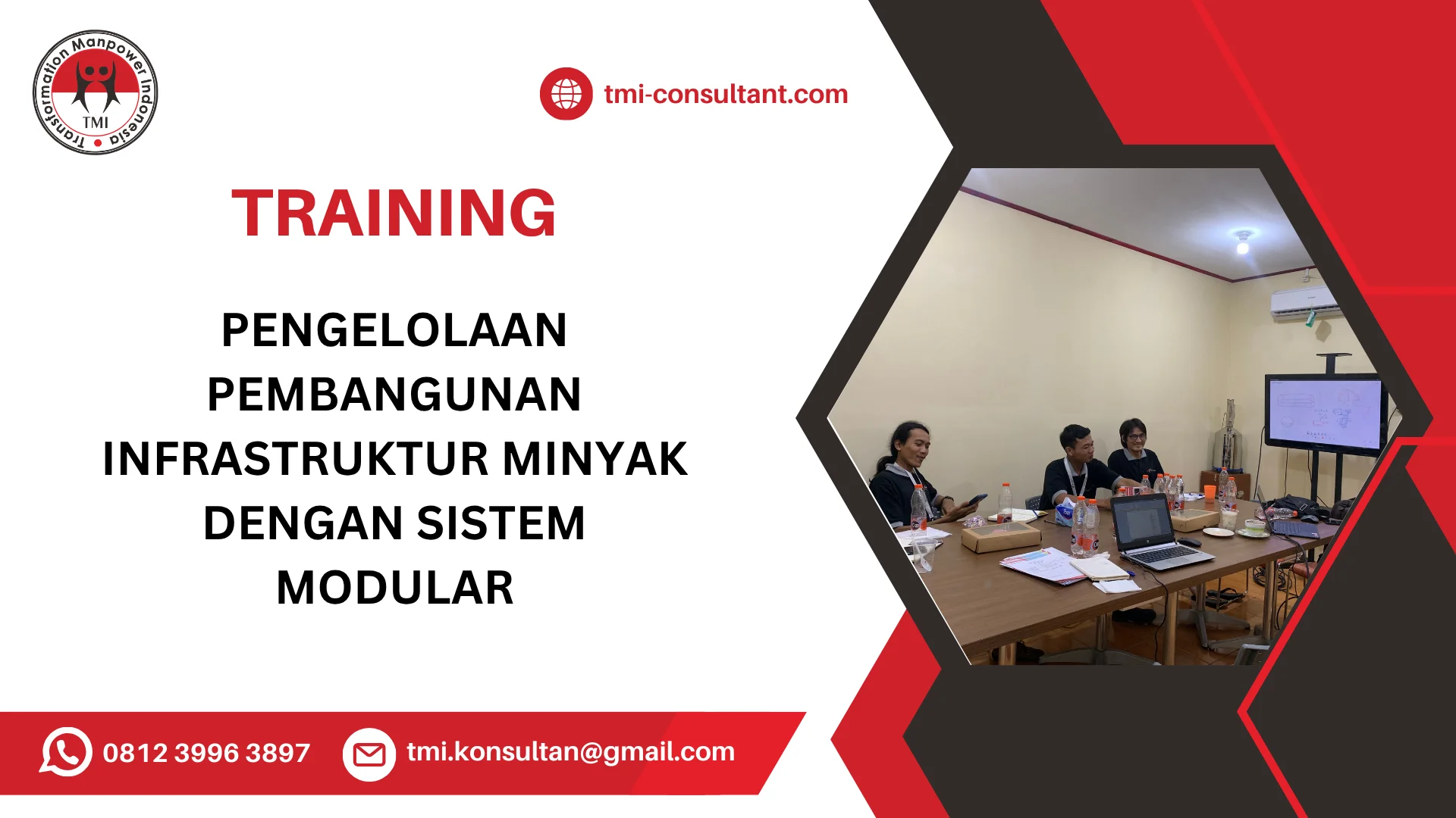 TRAINING PENGELOLAAN PEMBANGUNAN INFRASTRUKTUR MINYAK DENGAN SISTEM MODULAR