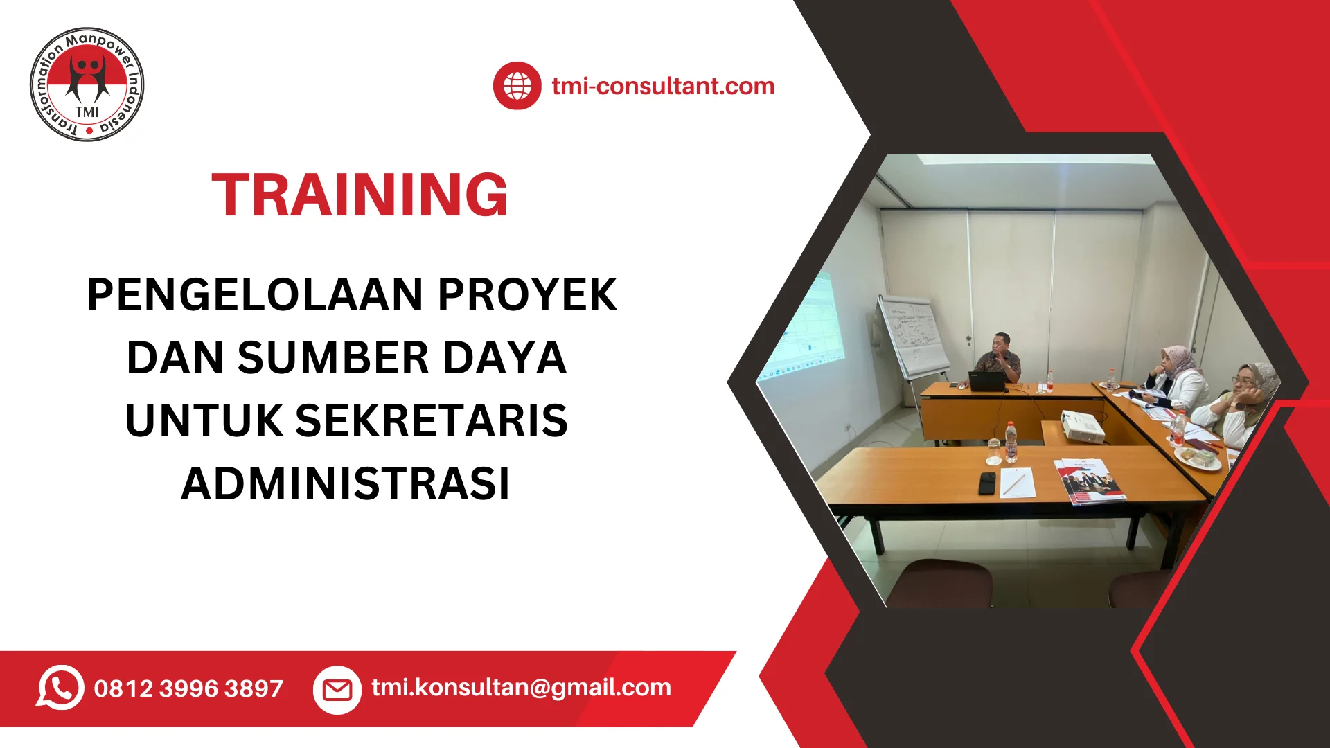 TRAINING PENGELOLAAN PROYEK DAN SUMBER DAYA UNTUK SEKRETARIS ADMINISTRASI