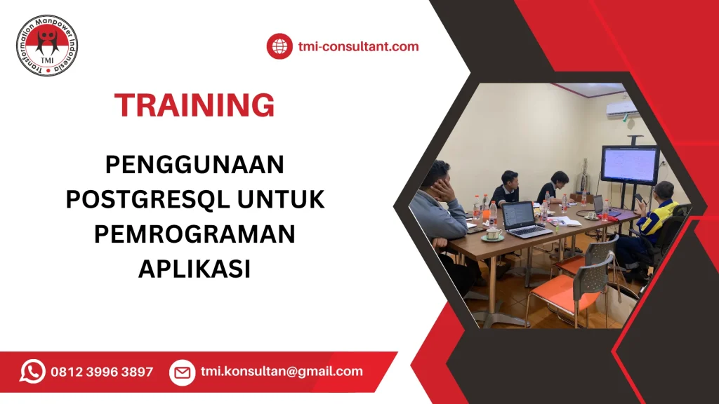 TRAINING PENGGUNAAN POSTGRESQL UNTUK PEMROGRAMAN APLIKASI