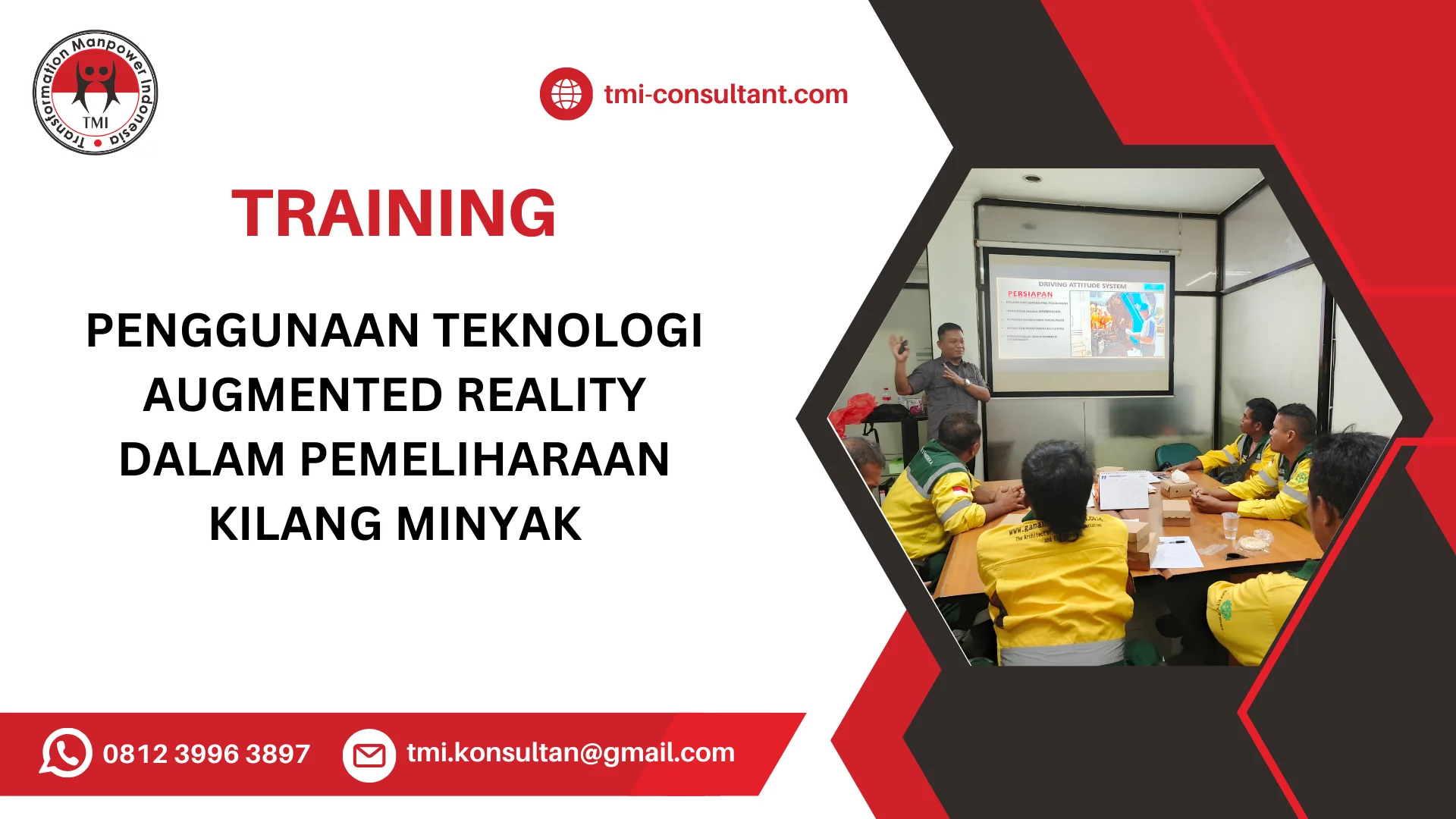 TRAINING PENGGUNAAN TEKNOLOGI AUGMENTED REALITY DALAM PEMELIHARAAN KILANG MINYAK