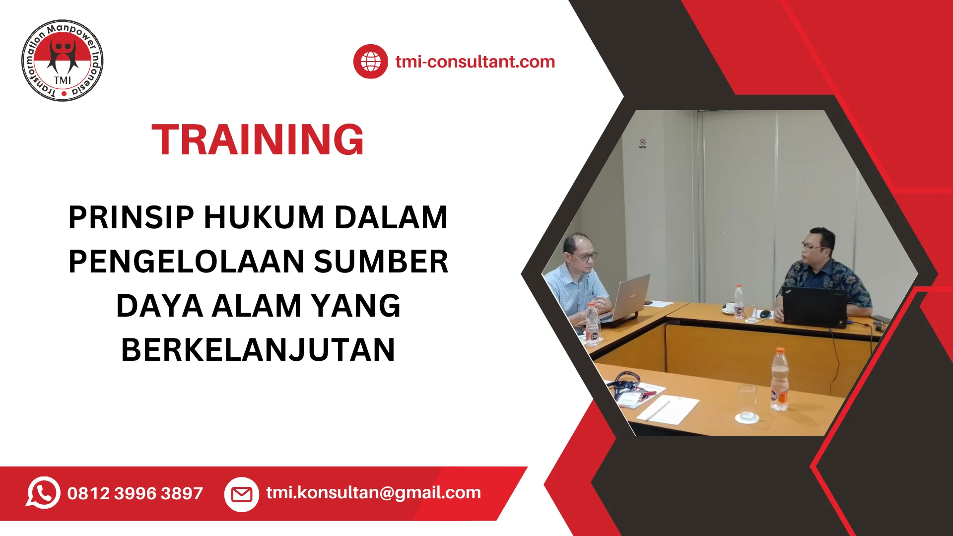 TRAINING PRINSIP HUKUM DALAM PENGELOLAAN SUMBER DAYA ALAM YANG BERKELANJUTAN