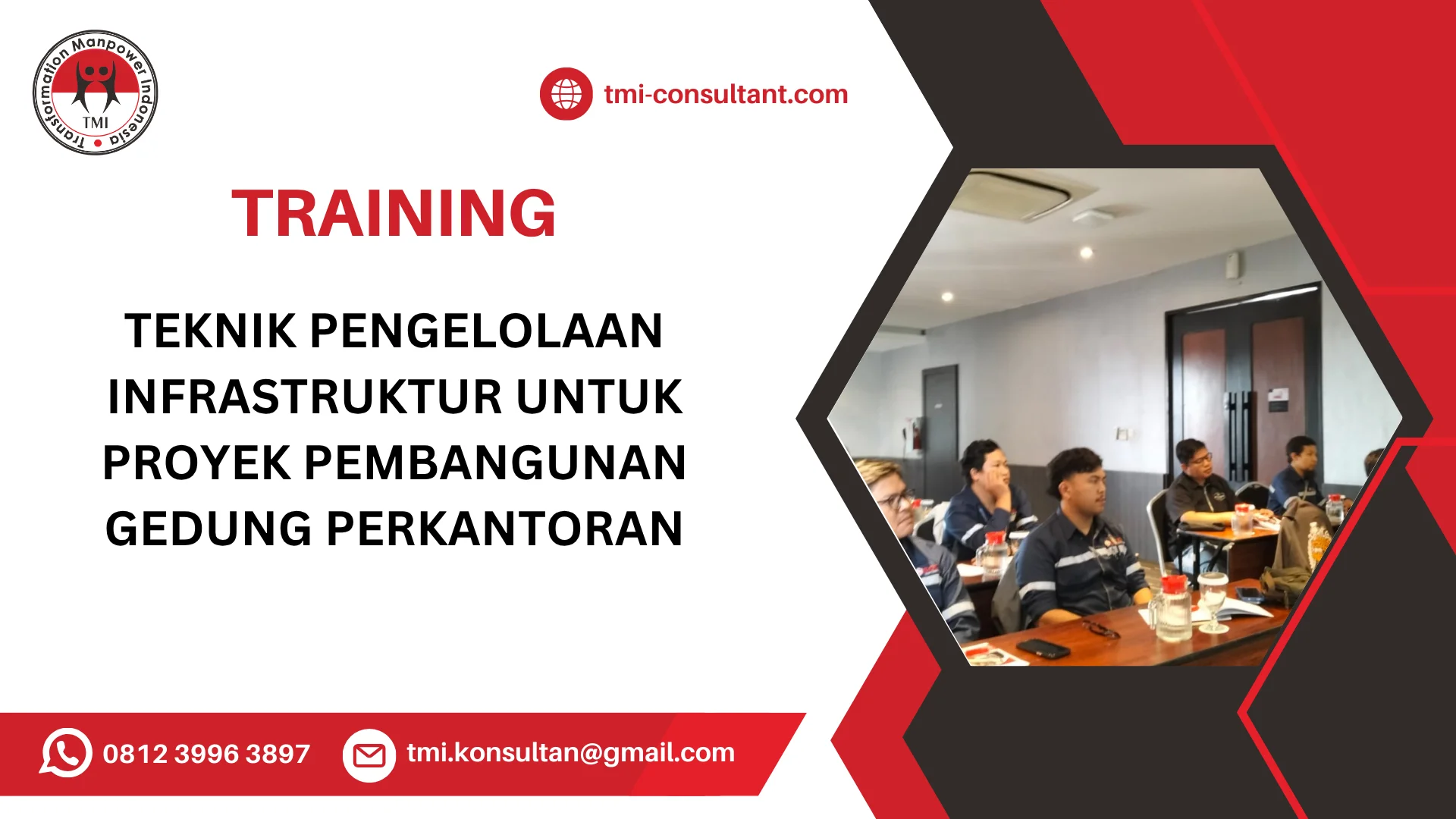 TRAINING TEKNIK PENGELOLAAN INFRASTRUKTUR UNTUK PROYEK PEMBANGUNAN GEDUNG PERKANTORAN