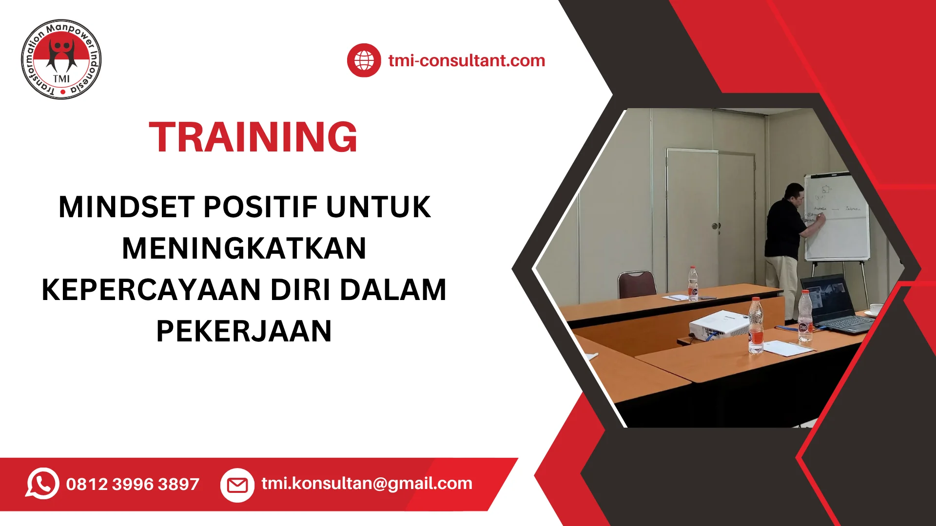 TRAINING MINDSET POSITIF UNTUK MENINGKATKAN KEPERCAYAAN DIRI DALAM PEKERJAAN