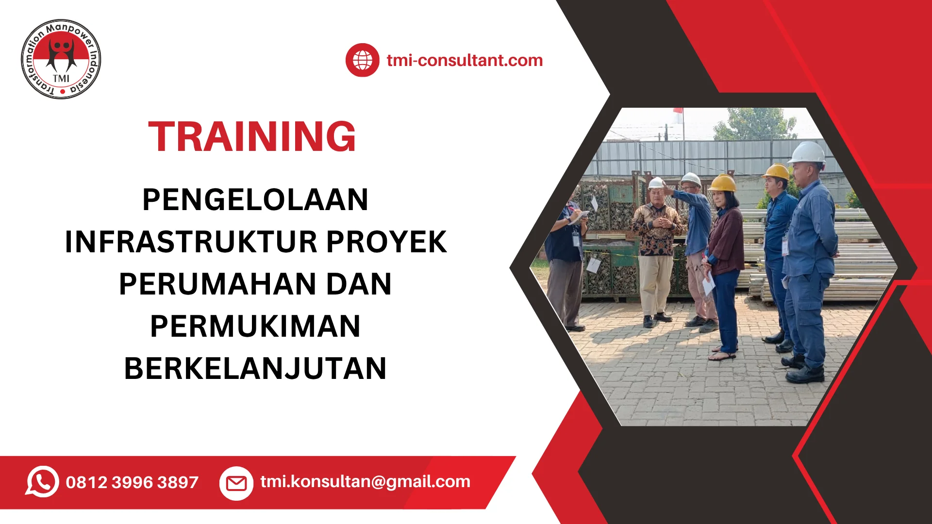 TRAINING PENGELOLAAN INFRASTRUKTUR UNTUK PROYEK PERUMAHAN DAN PERMUKIMAN BERKELANJUTAN