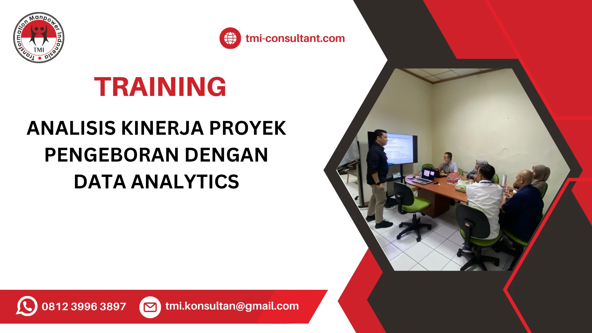 TRAINING ANALISIS KINERJA PROYEK PENGEBORAN DENGAN DATA ANALYTICS