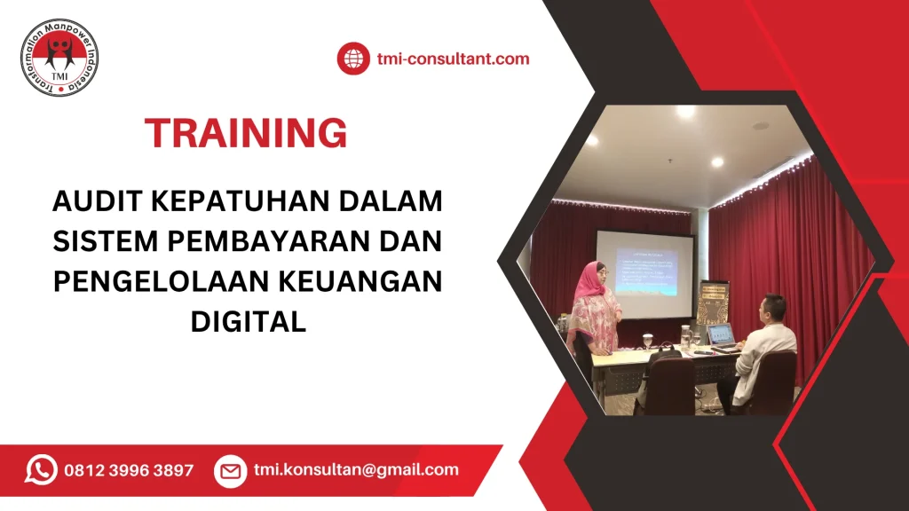 TRAINING AUDIT KEPATUHAN DALAM SISTEM PEMBAYARAN DAN PENGELOLAAN KEUANGAN DIGITAL