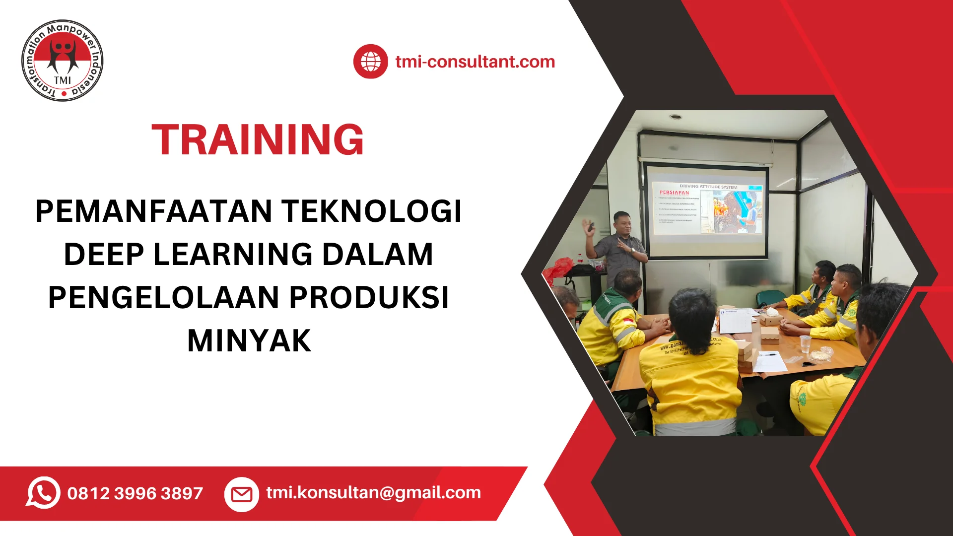TRAINING PEMANFAATAN TEKNOLOGI DEEP LEARNING DALAM PENGELOLAAN PRODUKSI MINYAK
