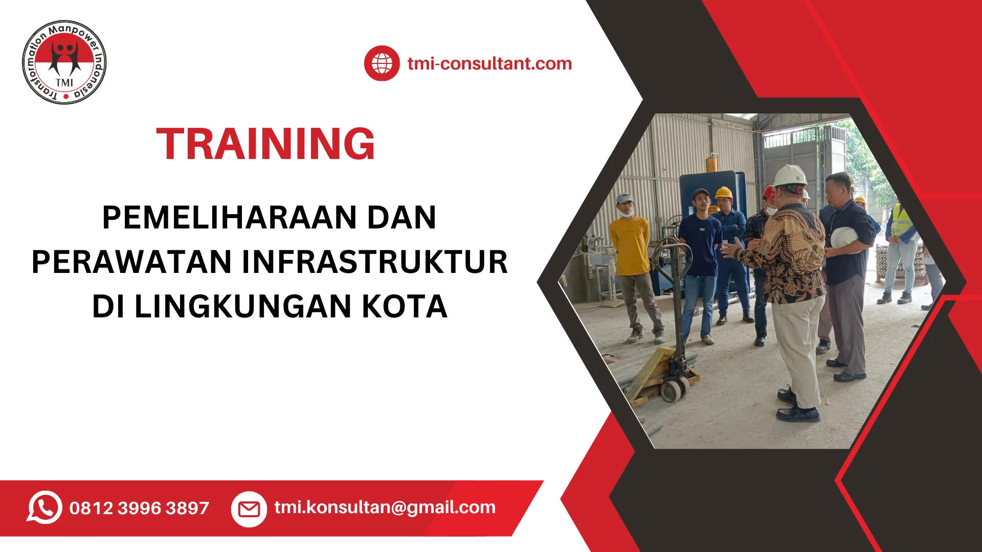 TRAINING PEMELIHARAAN DAN PERAWATAN INFRASTRUKTUR DI LINGKUNGAN KOTA