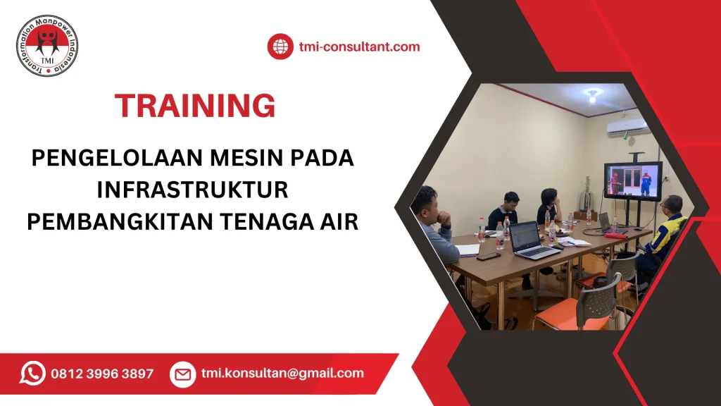 TRAINING PENGELOLAAN MESIN PADA INFRASTRUKTUR PEMBANGKITAN TENAGA AIR