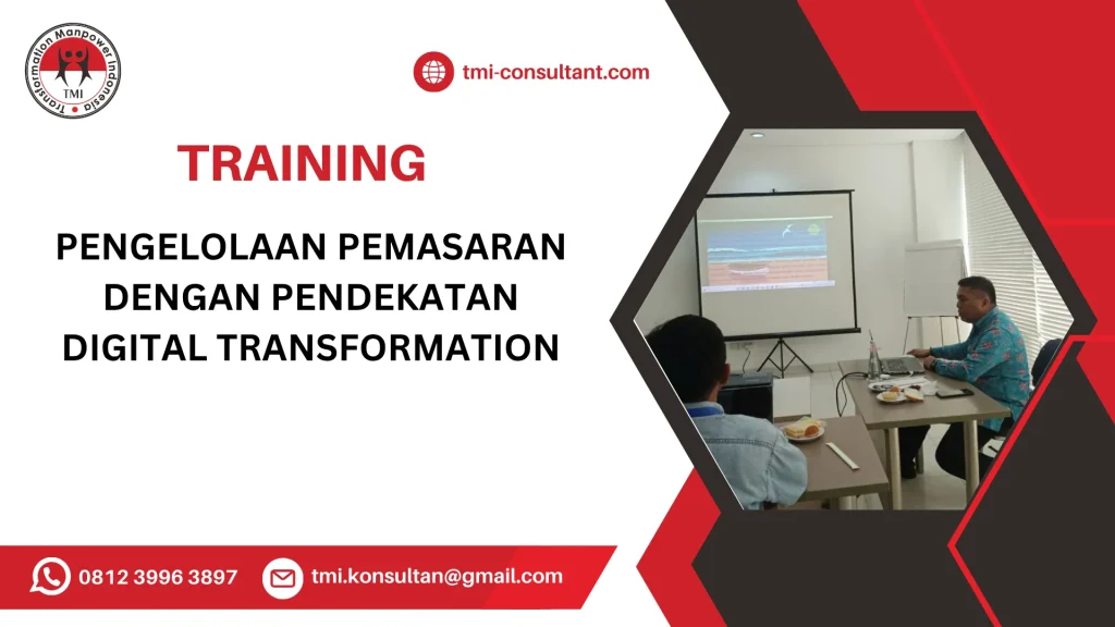 TRAINING PENGELOLAAN PEMASARAN DENGAN PENDEKATAN DIGITAL TRANSFORMATION