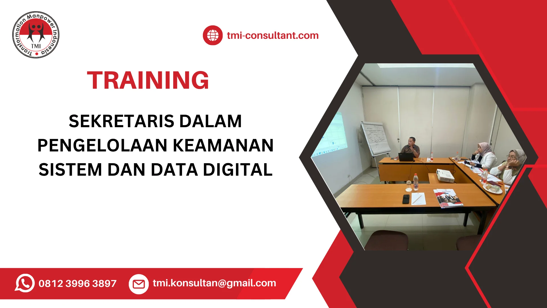 TRAINING SEKRETARIS DALAM PENGELOLAAN KEAMANAN SISTEM DAN DATA DIGITAL