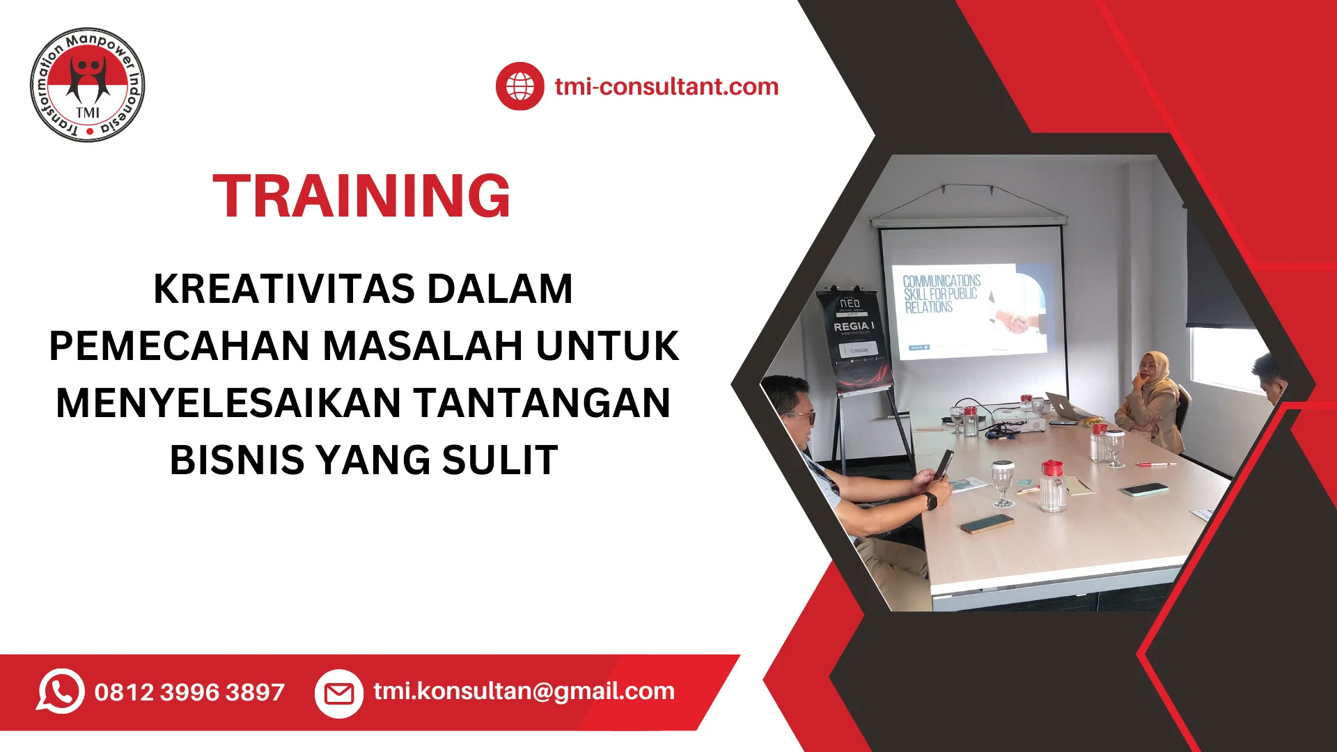 TRAINING KREATIVITAS DALAM PEMECAHAN MASALAH UNTUK MENYELESAIKAN TANTANGAN BISNIS YANG SULIT