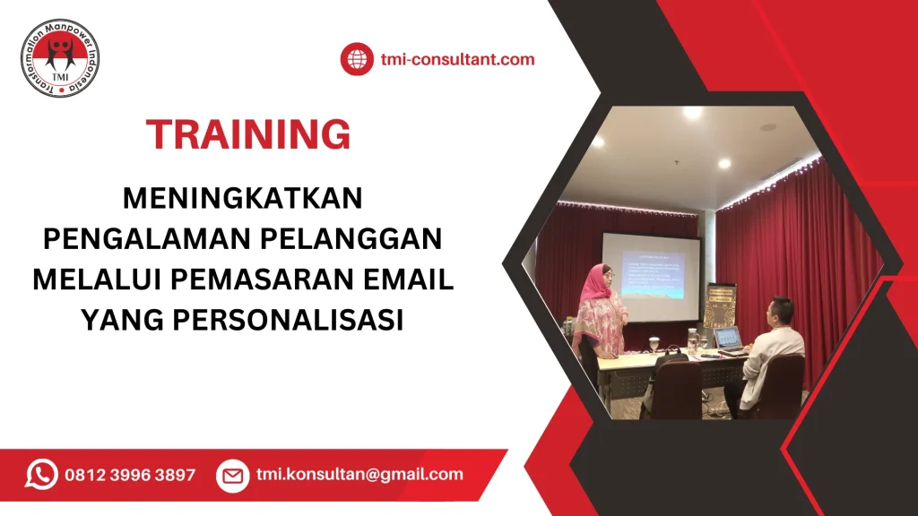 TRAINING MENINGKATKAN PENGALAMAN PELANGGAN MELALUI PEMASARAN EMAIL YANG PERSONALISASI