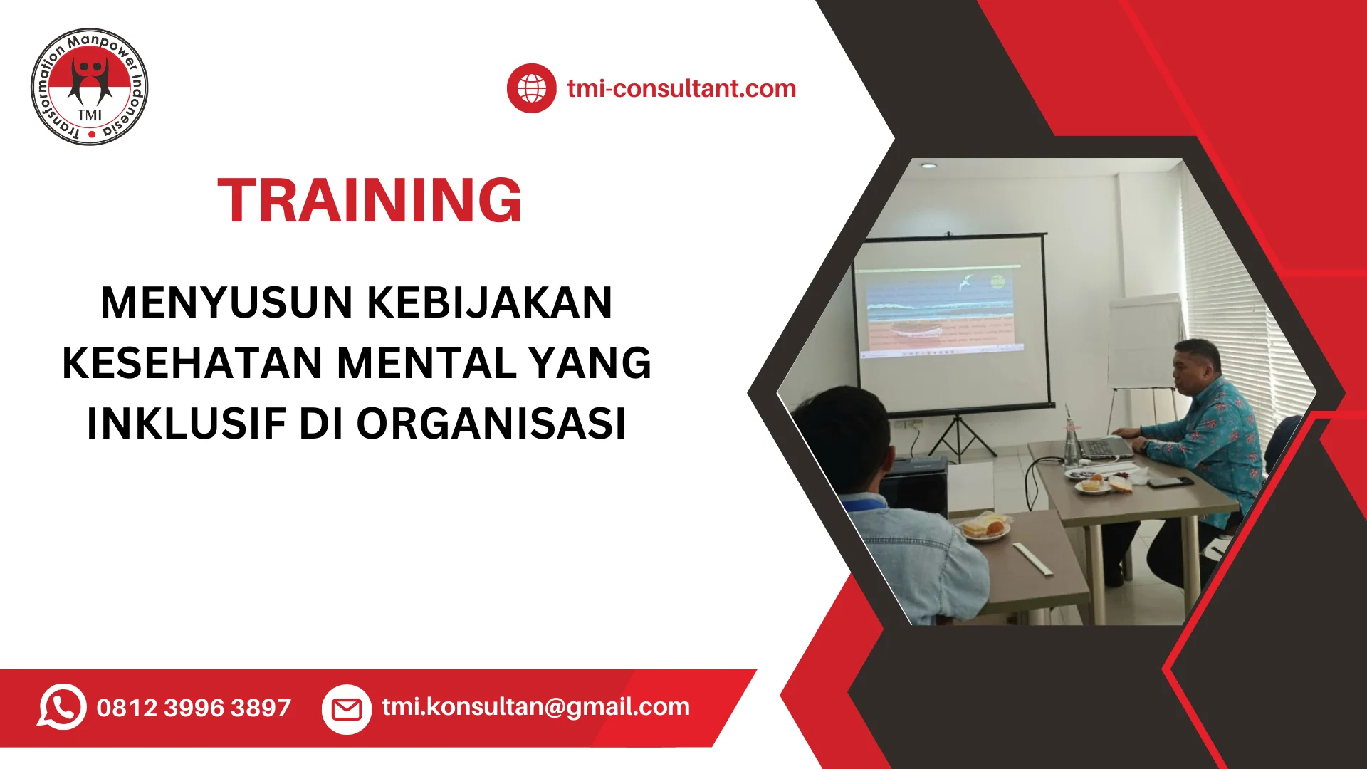 TRAINING MENYUSUN KEBIJAKAN KESEHATAN MENTAL YANG INKLUSIF DI ORGANISASI