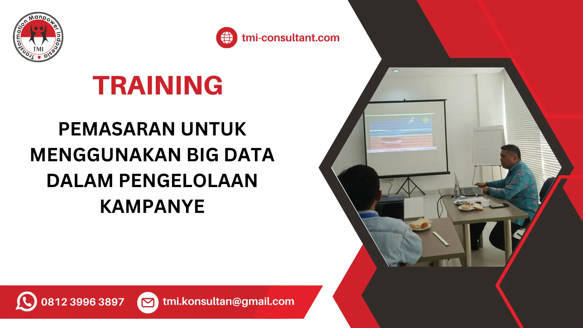 TRAINING PEMASARAN UNTUK MENGGUNAKAN BIG DATA DALAM PENGELOLAAN KAMPANYE
