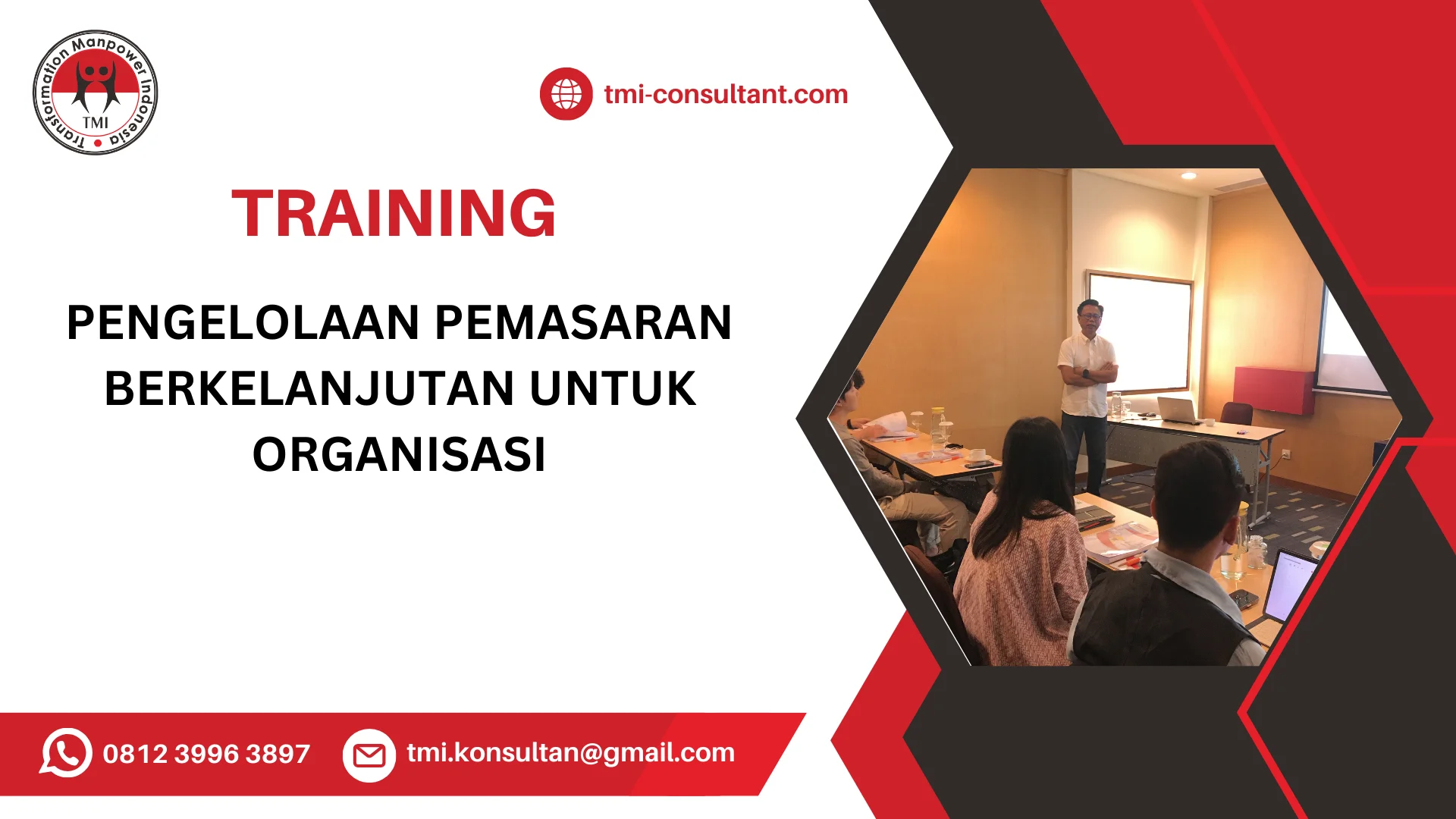 TRAINING PENGELOLAAN PEMASARAN BERKELANJUTAN UNTUK ORGANISASI