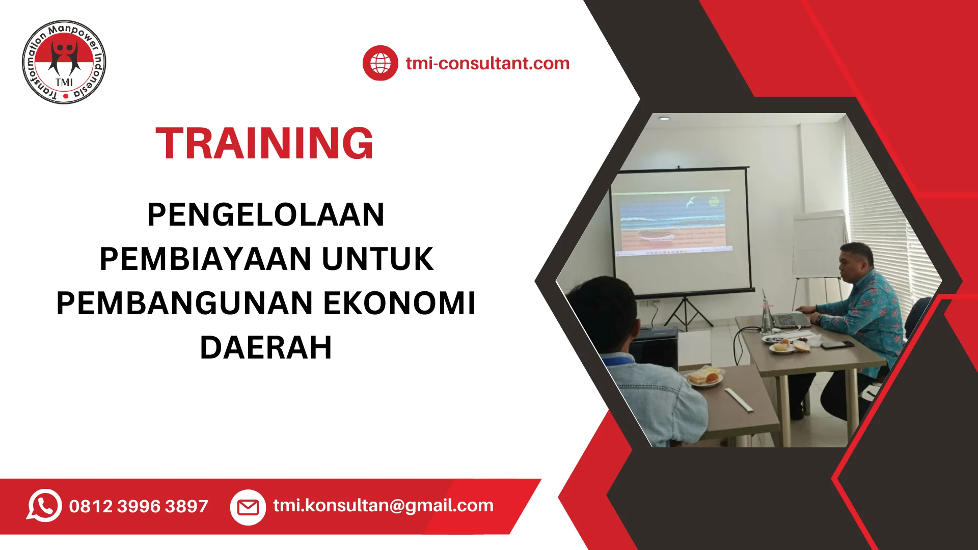 TRAINING PENGELOLAAN PEMBIAYAAN UNTUK PEMBANGUNAN EKONOMI DAERAH
