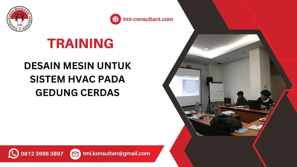 TRAINING DESAIN MESIN UNTUK SISTEM HVAC PADA GEDUNG CERDAS