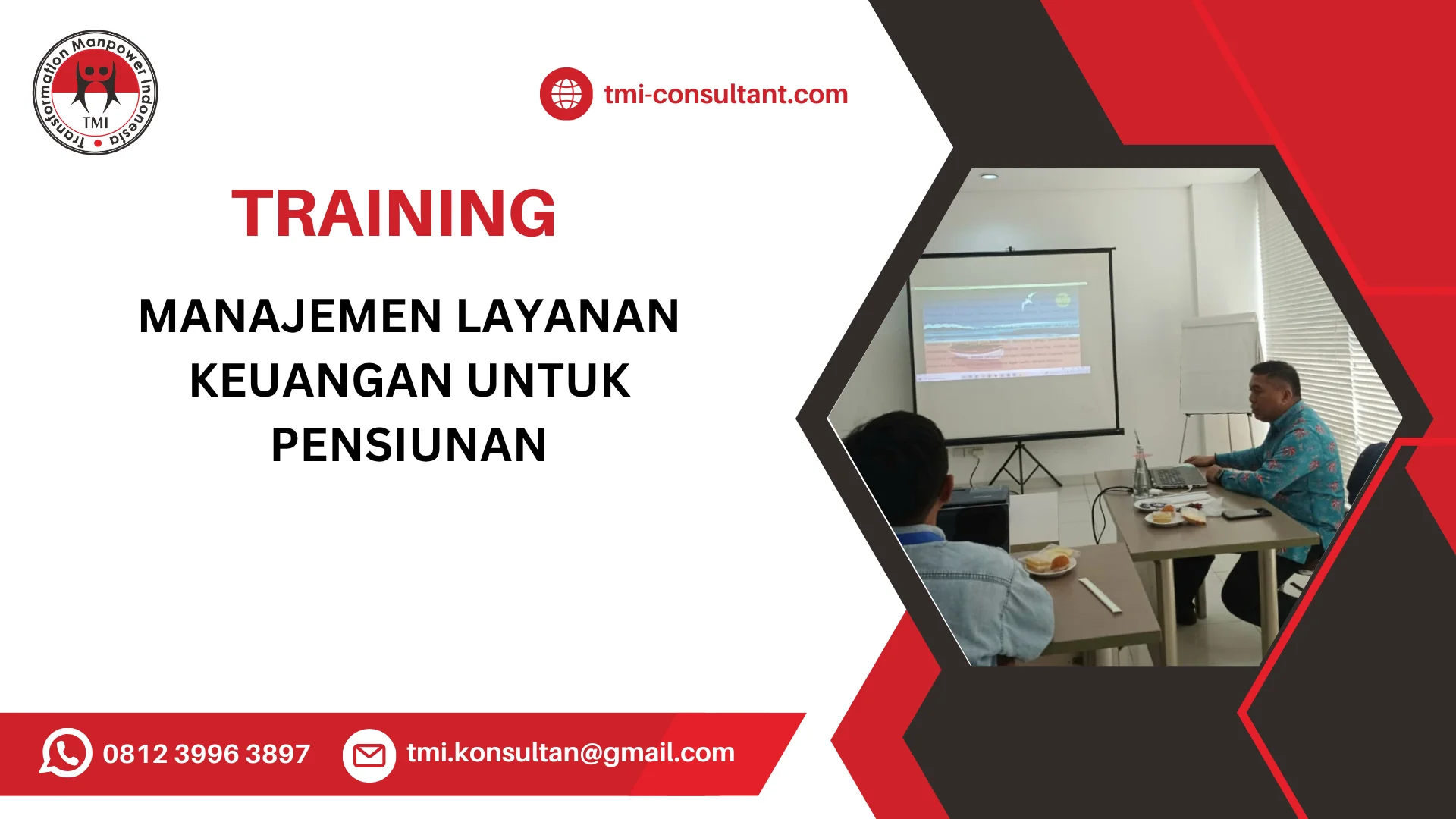 TRAINING MANAJEMEN LAYANAN KEUANGAN UNTUK PENSIUNAN