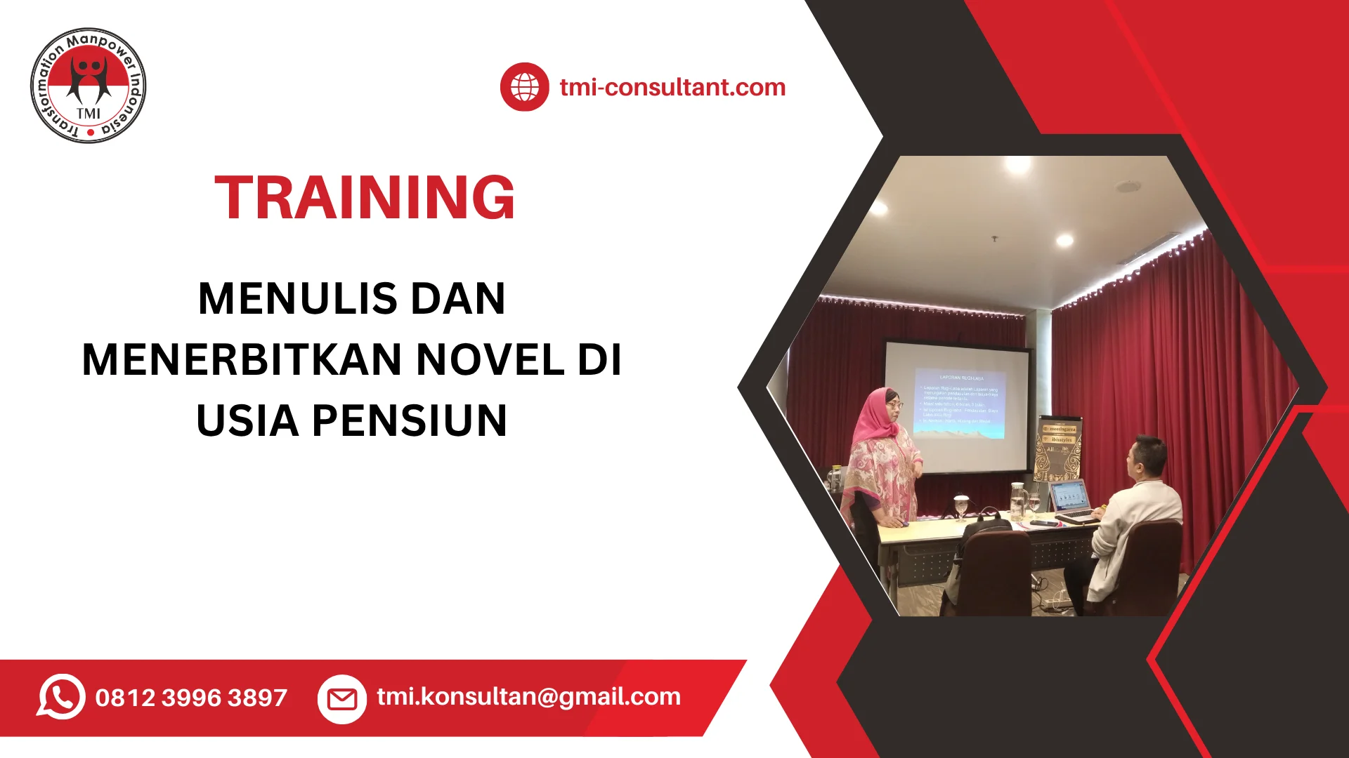 TRAINING MENULIS DAN MENERBITKAN NOVEL DI USIA PENSIUN