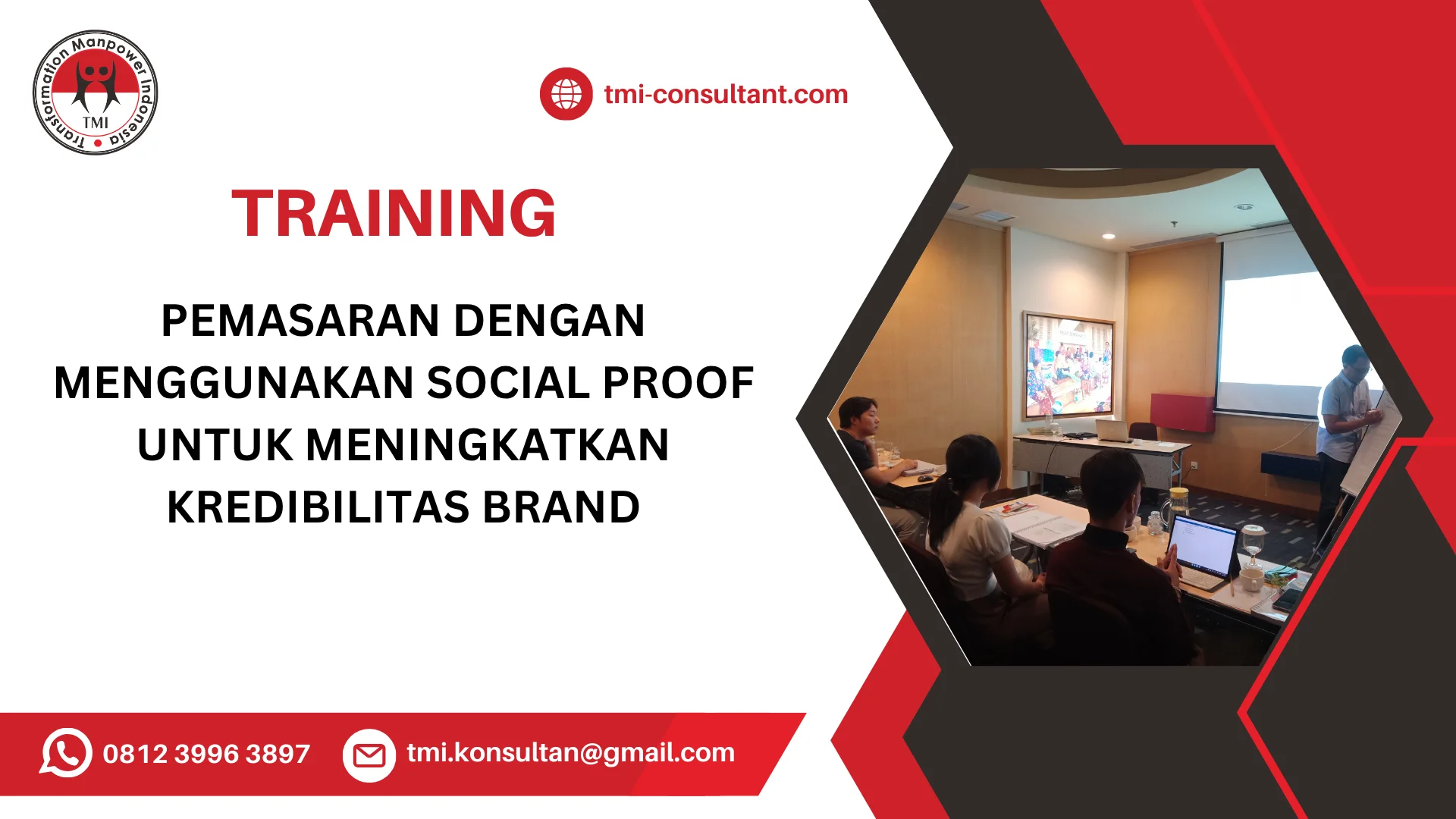 TRAINING PEMASARAN DENGAN MENGGUNAKAN SOCIAL PROOF UNTUK MENINGKATKAN KREDIBILITAS BRAND