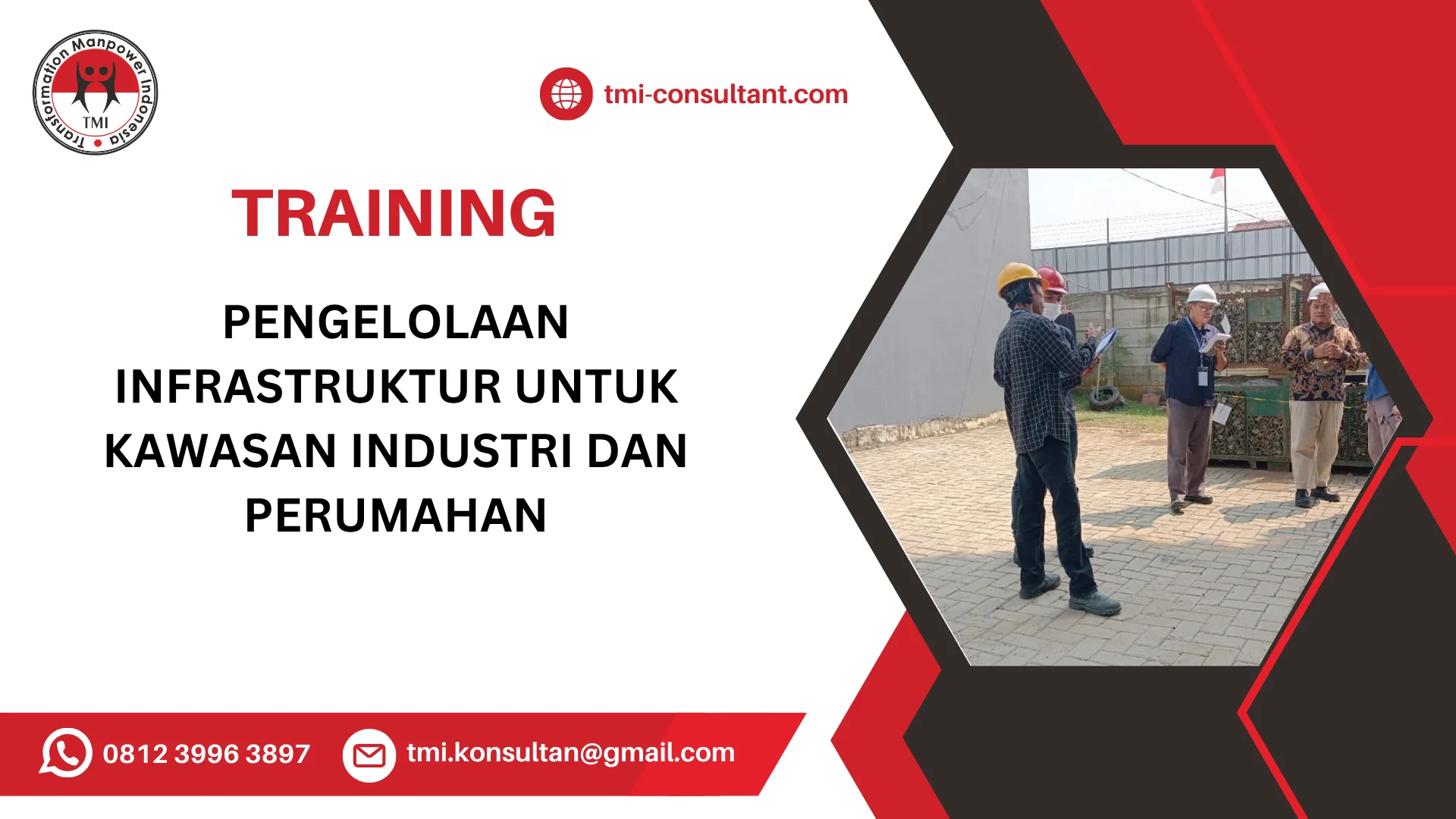 TRAINING PENGELOLAAN INFRASTRUKTUR UNTUK KAWASAN INDUSTRI DAN PERUMAHAN