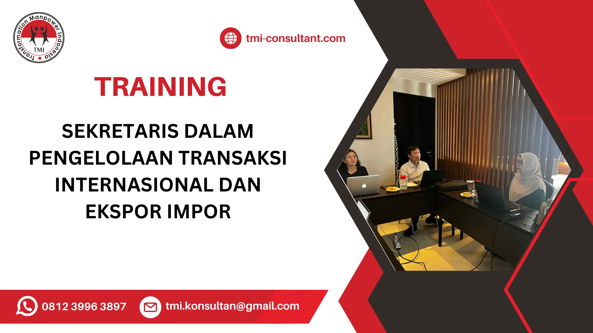 TRAINING SEKRETARIS DALAM PENGELOLAAN TRANSAKSI INTERNASIONAL DAN EKSPOR IMPOR