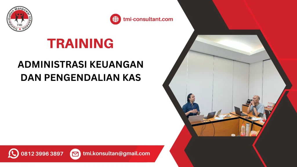 TRAINING ADMINISTRASI KEUANGAN DAN PENGENDALIAN KAS