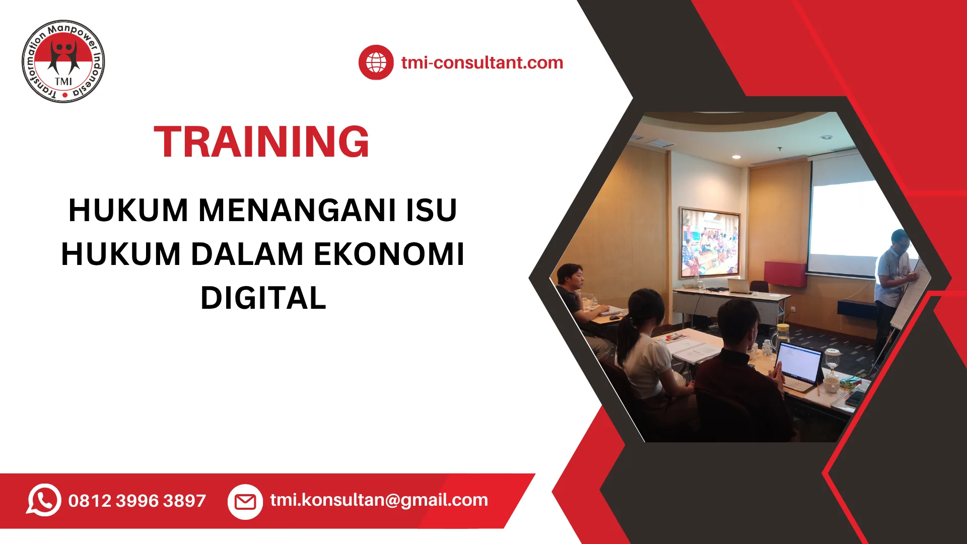 TRAINING HUKUM MENANGANI ISU HUKUM DALAM EKONOMI DIGITAL
