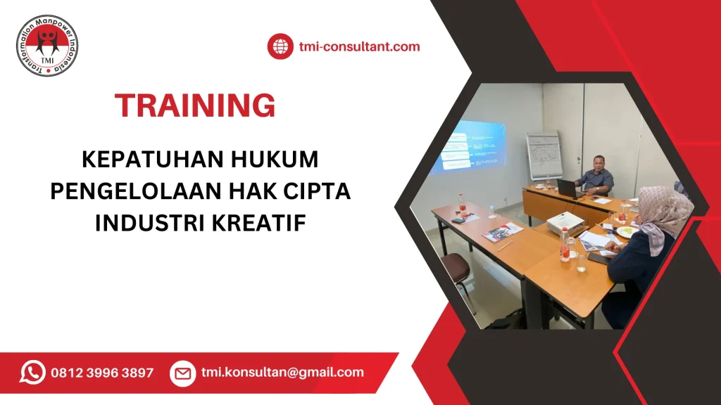 TRAINING KEPATUHAN HUKUM PENGELOLAAN HAK CIPTA INDUSTRI KREATIF