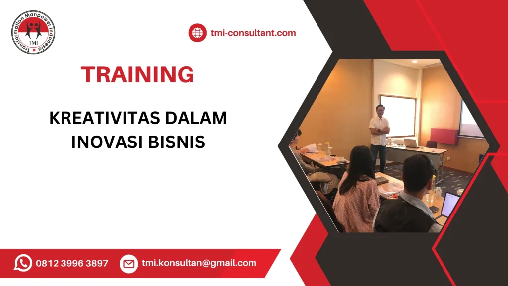 TRAINING KREATIVITAS DALAM INOVASI BISNIS
