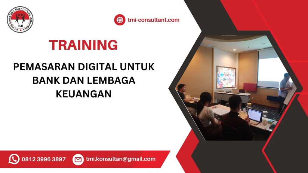TRAINING PEMASARAN DIGITAL UNTUK BANK DAN LEMBAGA KEUANGAN