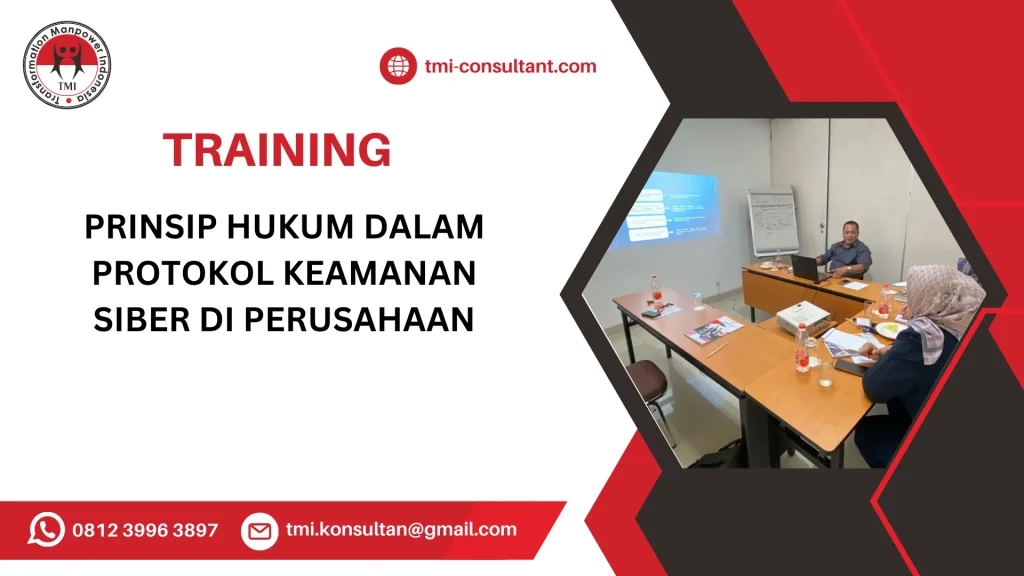 TRAINING PRINSIP HUKUM DALAM PROTOKOL KEAMANAN SIBER DI PERUSAHAAN