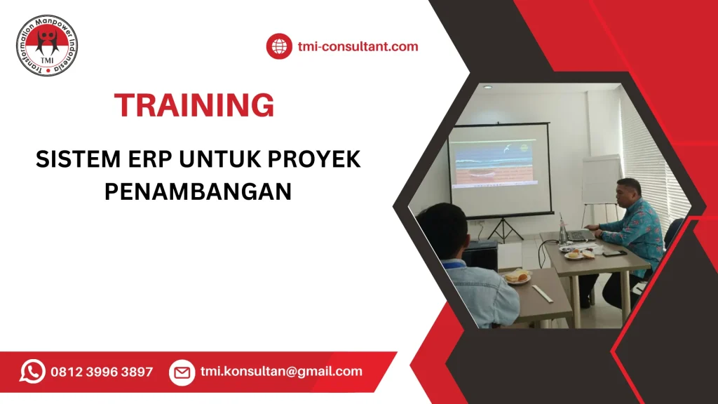 TRAINING SISTEM ERP UNTUK PROYEK PENAMBANGAN