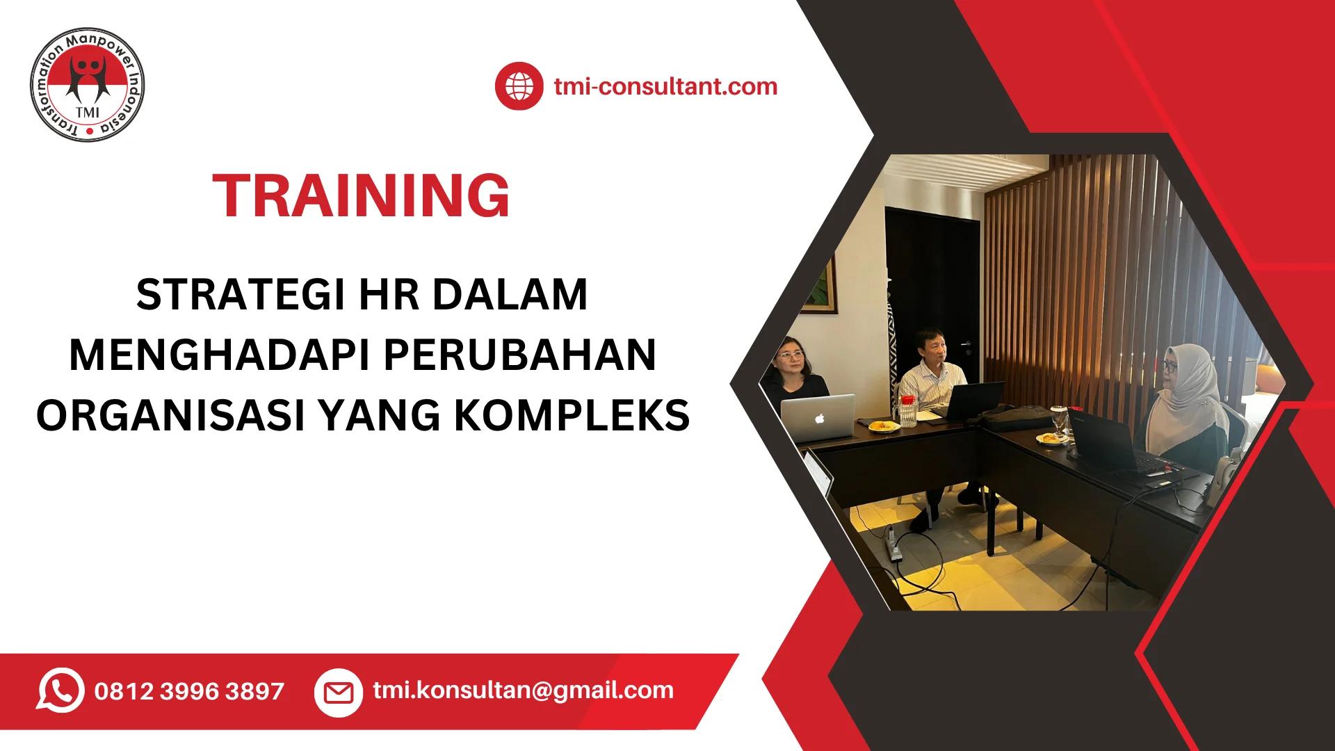 TRAINING STRATEGI HR DALAM MENGHADAPI PERUBAHAN ORGANISASI YANG KOMPLEKS