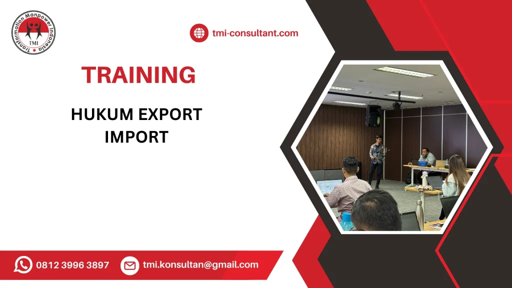 TRAINING HUKUM EXPORT IMPORT