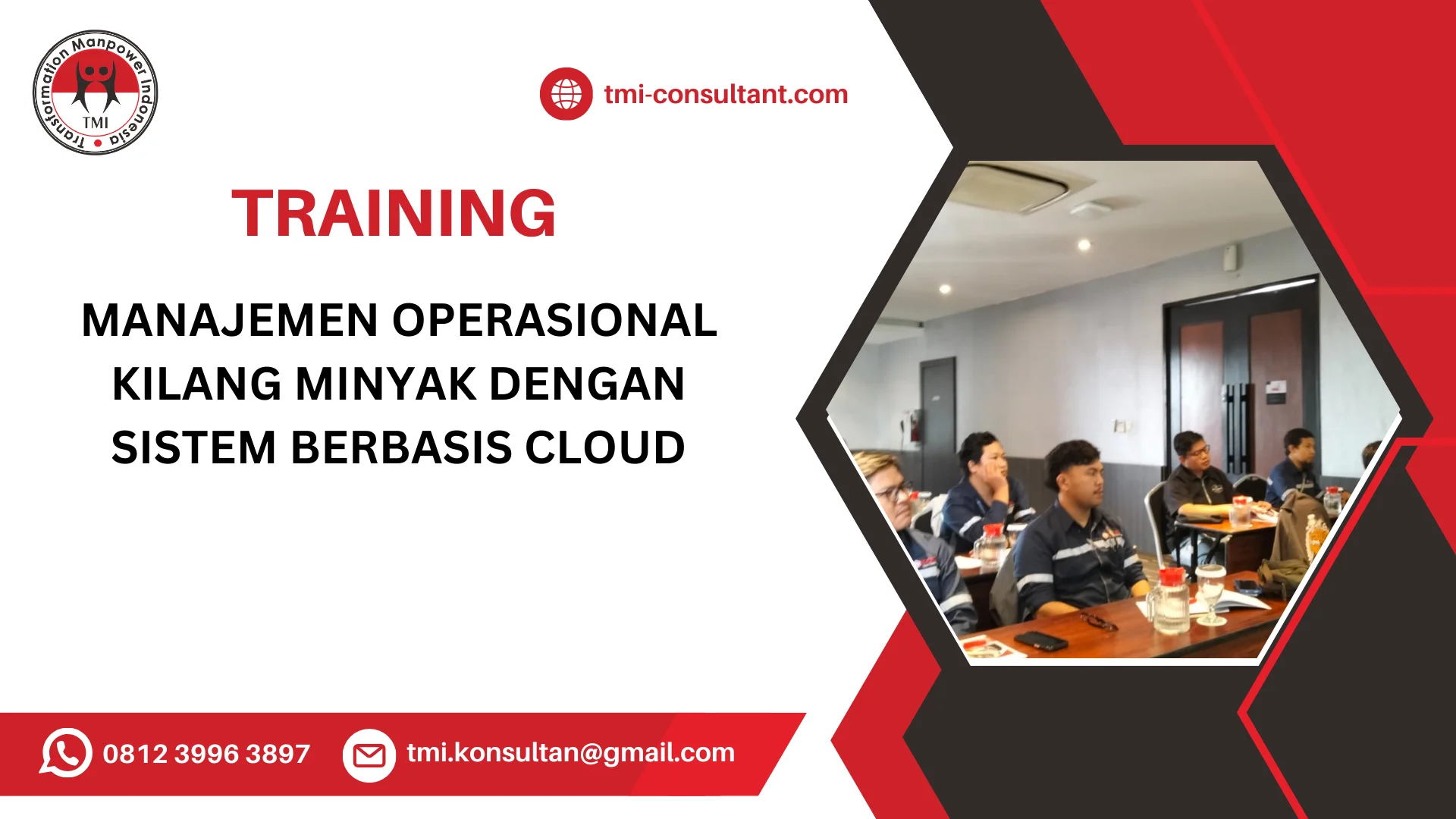 TRAINING MANAJEMEN OPERASIONAL KILANG MINYAK DENGAN SISTEM BERBASIS CLOUD