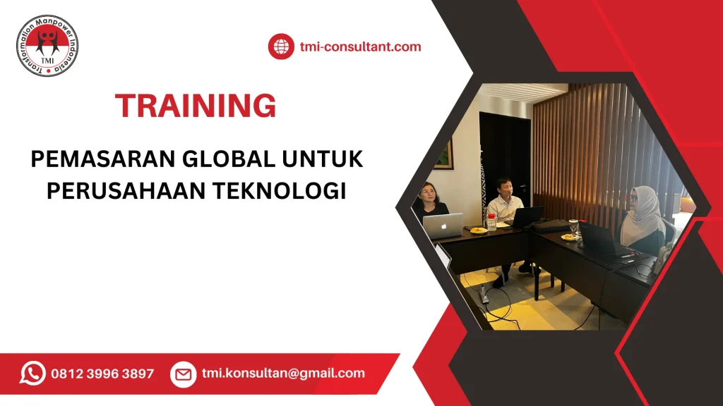 TRAINING PEMASARAN GLOBAL UNTUK PERUSAHAAN TEKNOLOGI