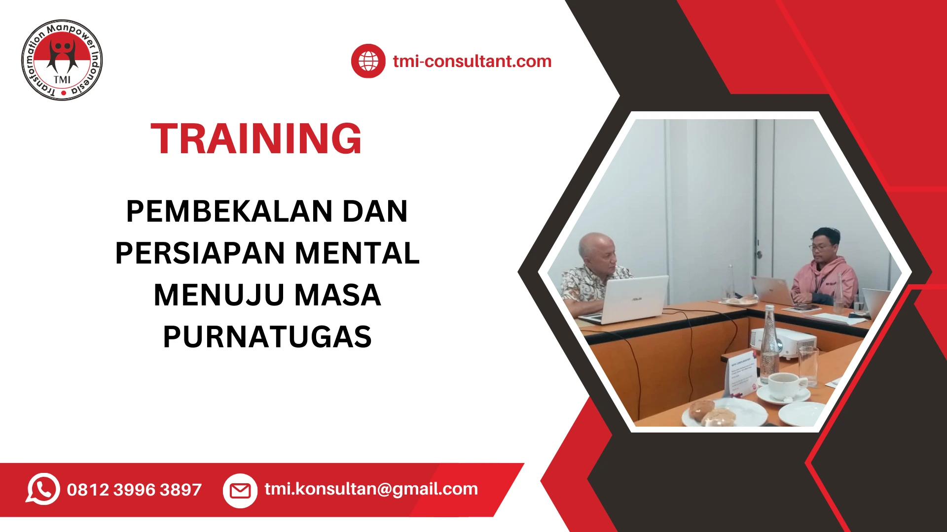 TRAINING PEMBEKALAN DAN PERSIAPAN MENTAL MENUJU MASA PURNATUGAS